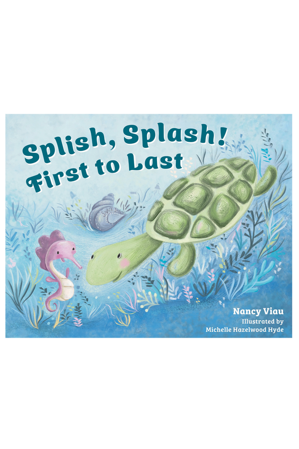 Splish, Splash! First to Last Book