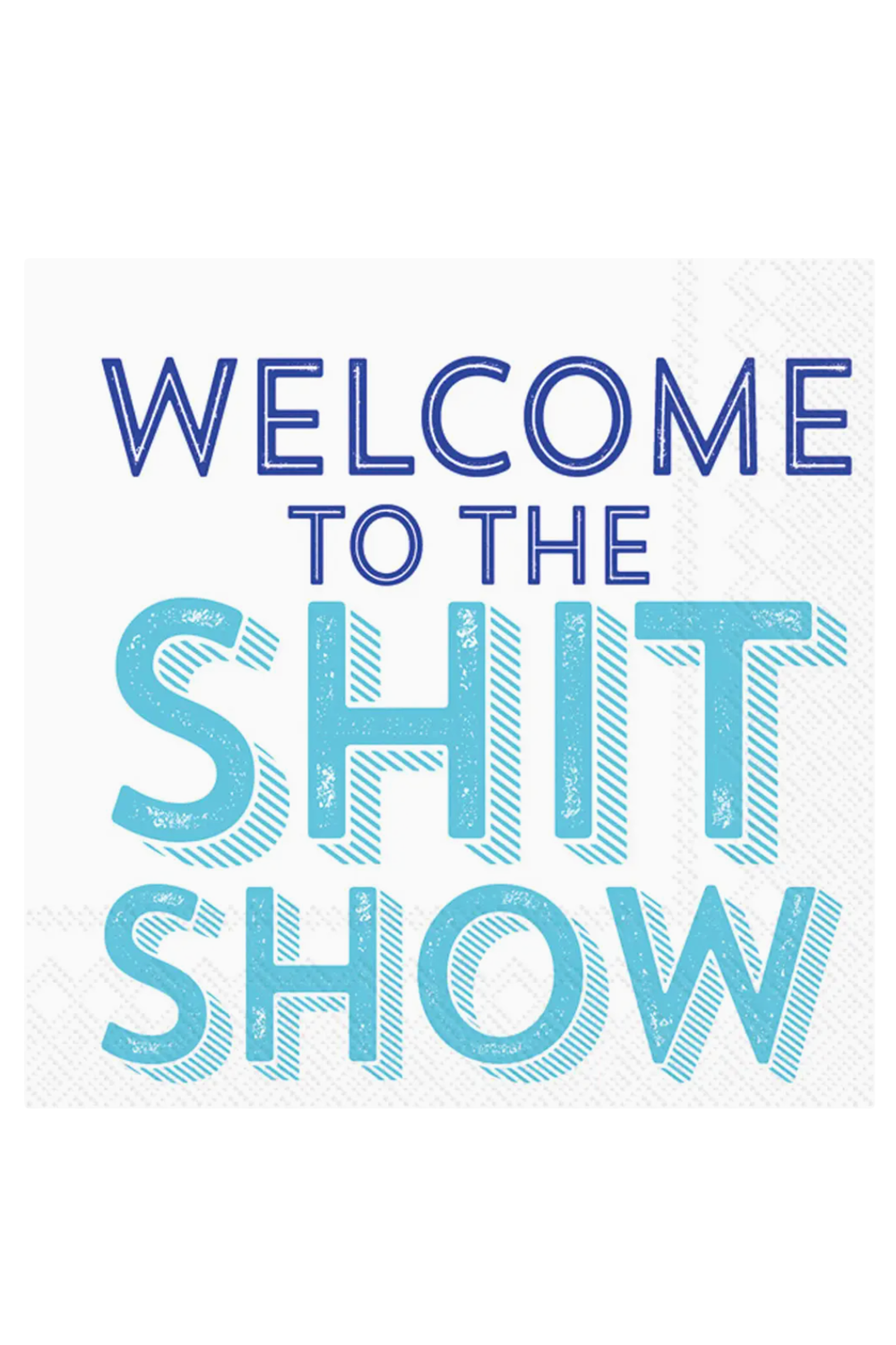 Cocktail Napkin Pack - Shit Show