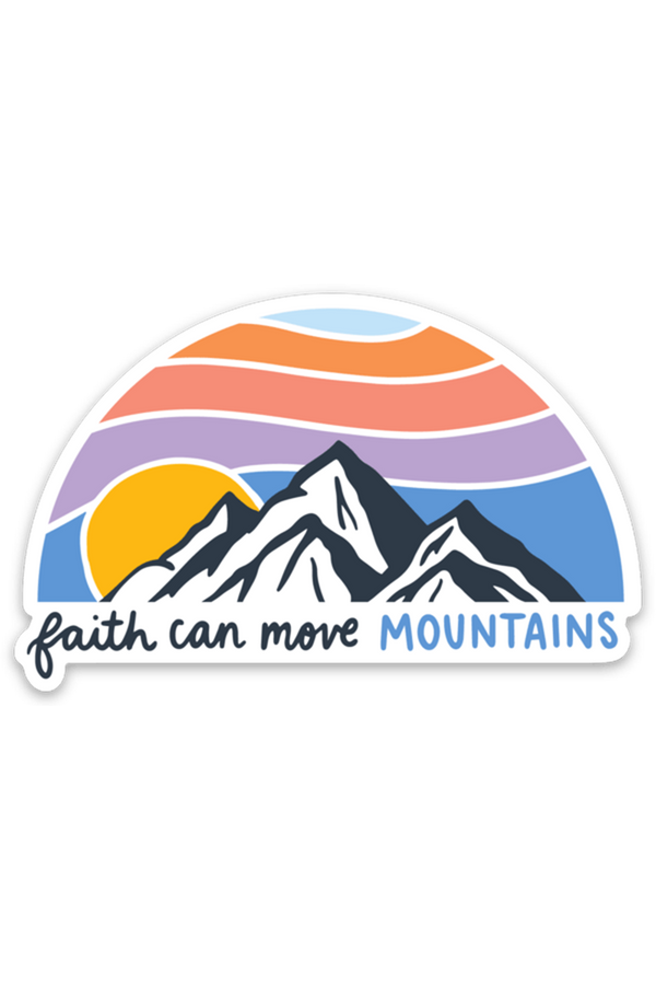 Trendy Sticker - Faith Can Move Mountains