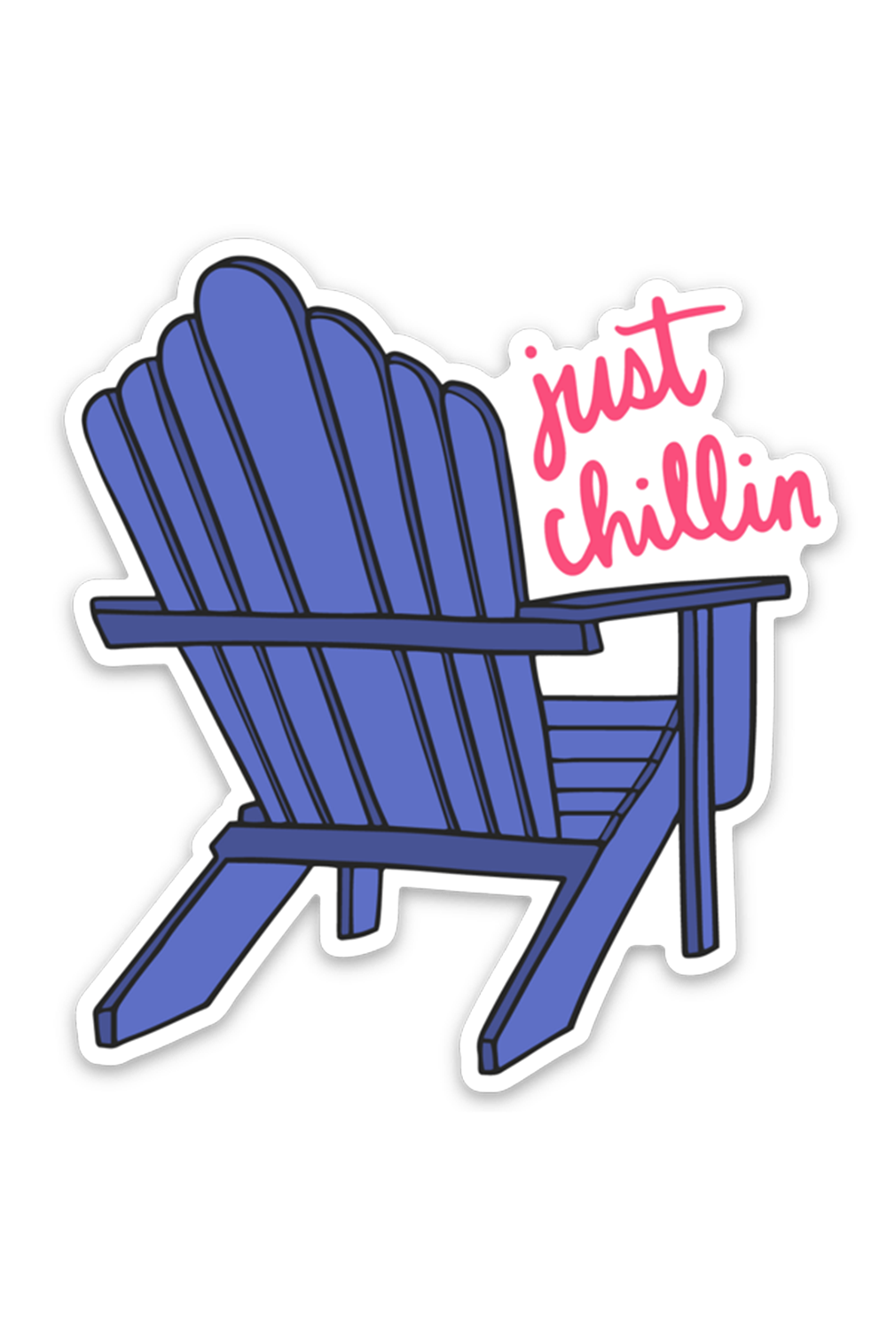 Trendy Sticker - Adirondack Just Chillin
