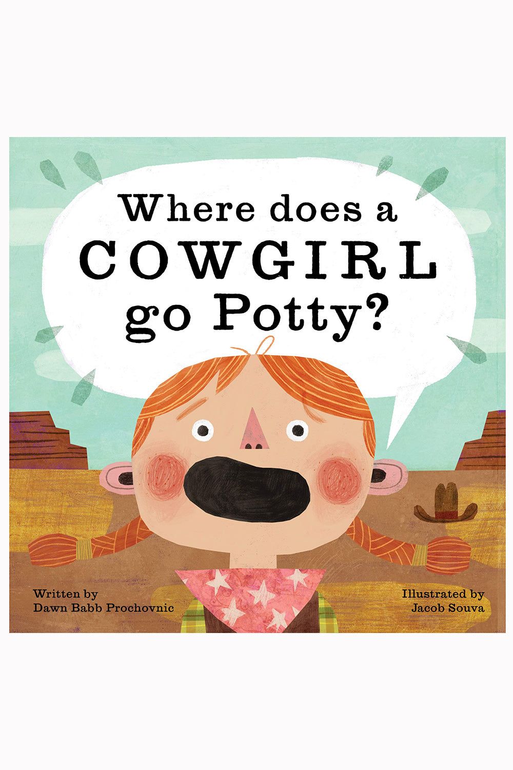 Where Does a Cowgirl Go Potty? Book
