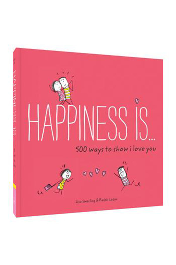 Happiness Is (I Love You) Book
