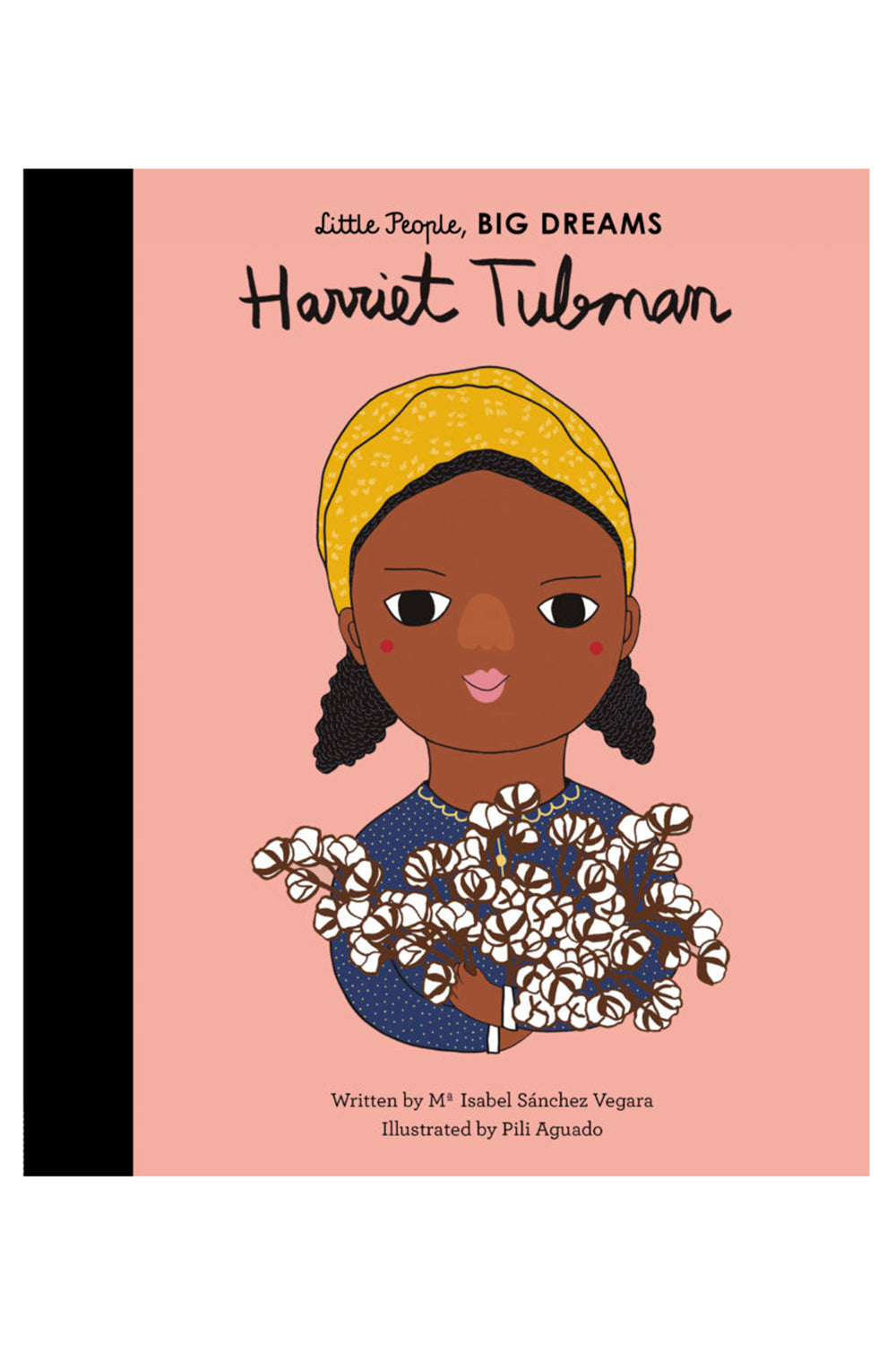 Little People, Big Dreams Book - Harriet Tubman
