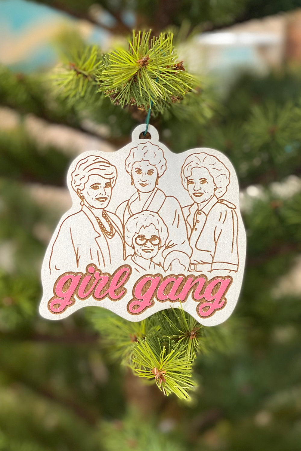 Wooden Ornament - Trendy Golden Girls Girl Gang