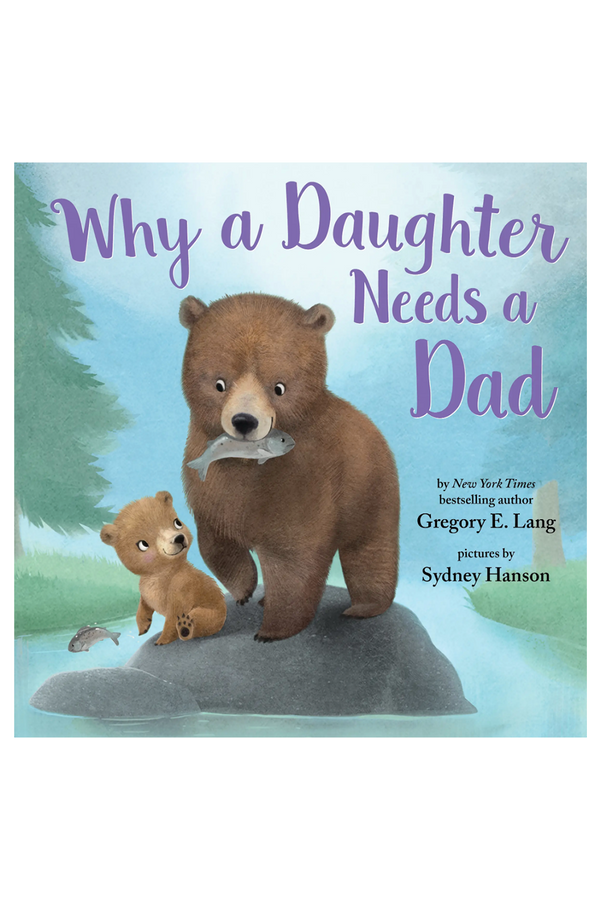 Why a Daughter Needs a Dad Book