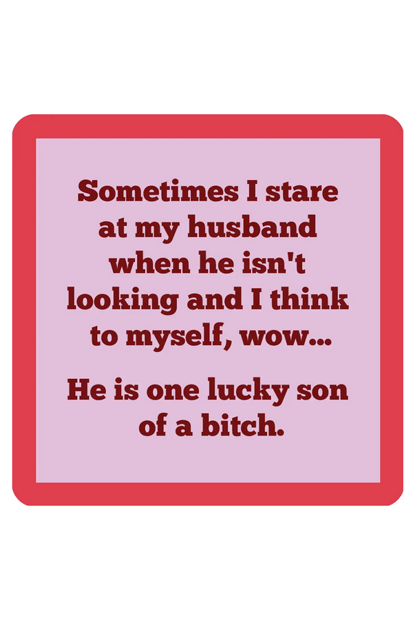Humor Coaster - Lucky Son of a Bitch