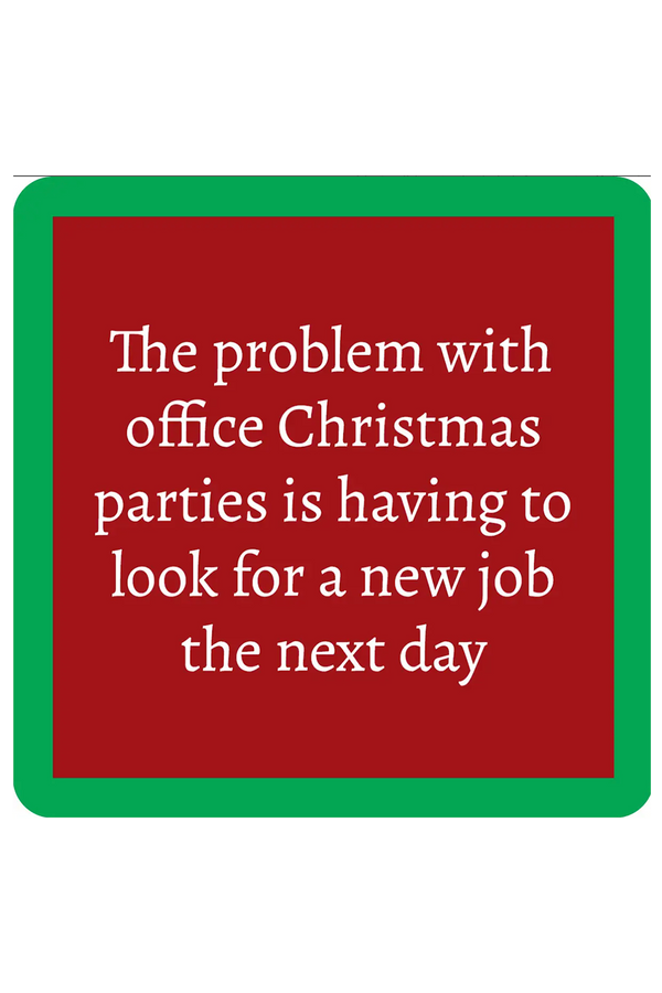 Humor Coaster - HOLIDAY Christmas Office Party