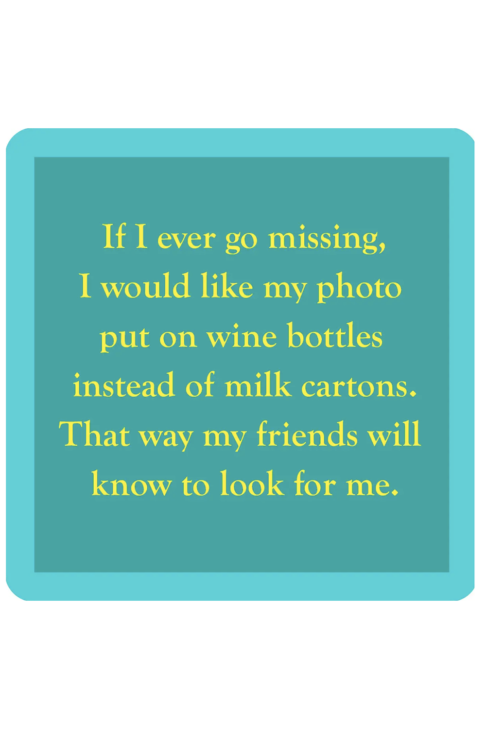 Humor Coaster - Photo on Wine Bottle