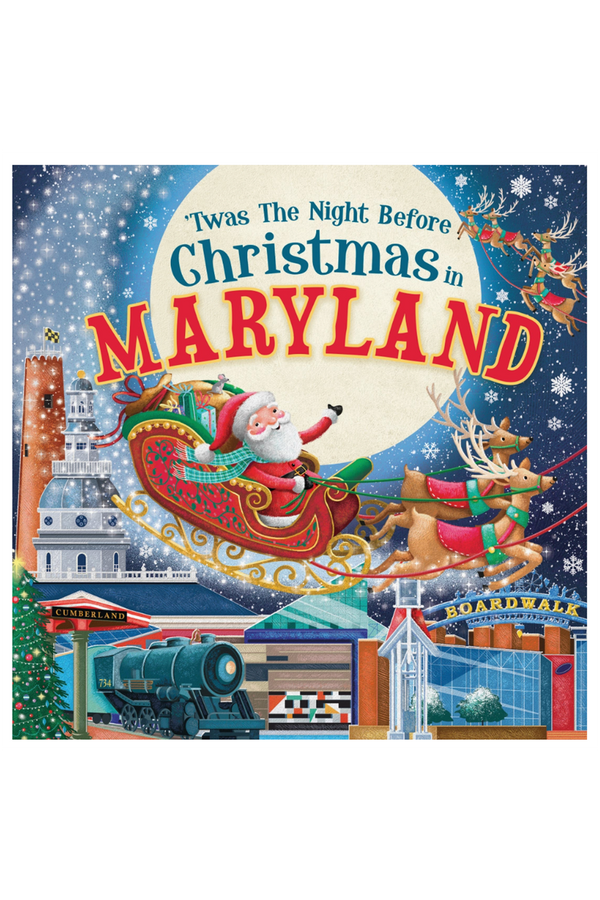 'Twas the Night Before Christmas in Maryland Book