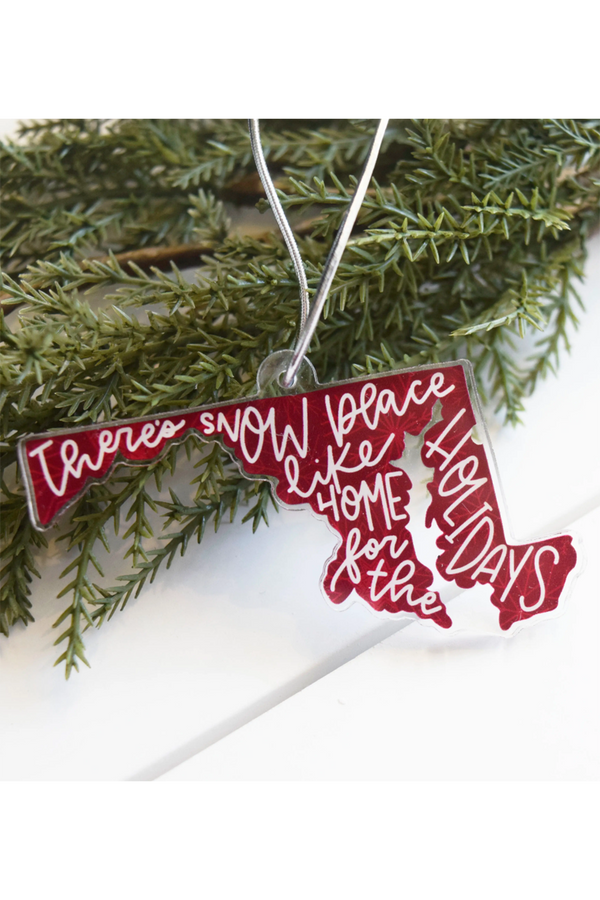 Acrylic Ornament - Snow Place Like Home Maryland State Shape