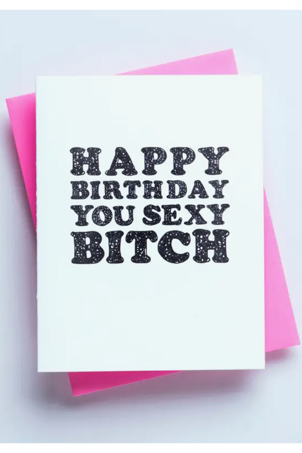 Richie Single Birthday Card - Sexy Bitch