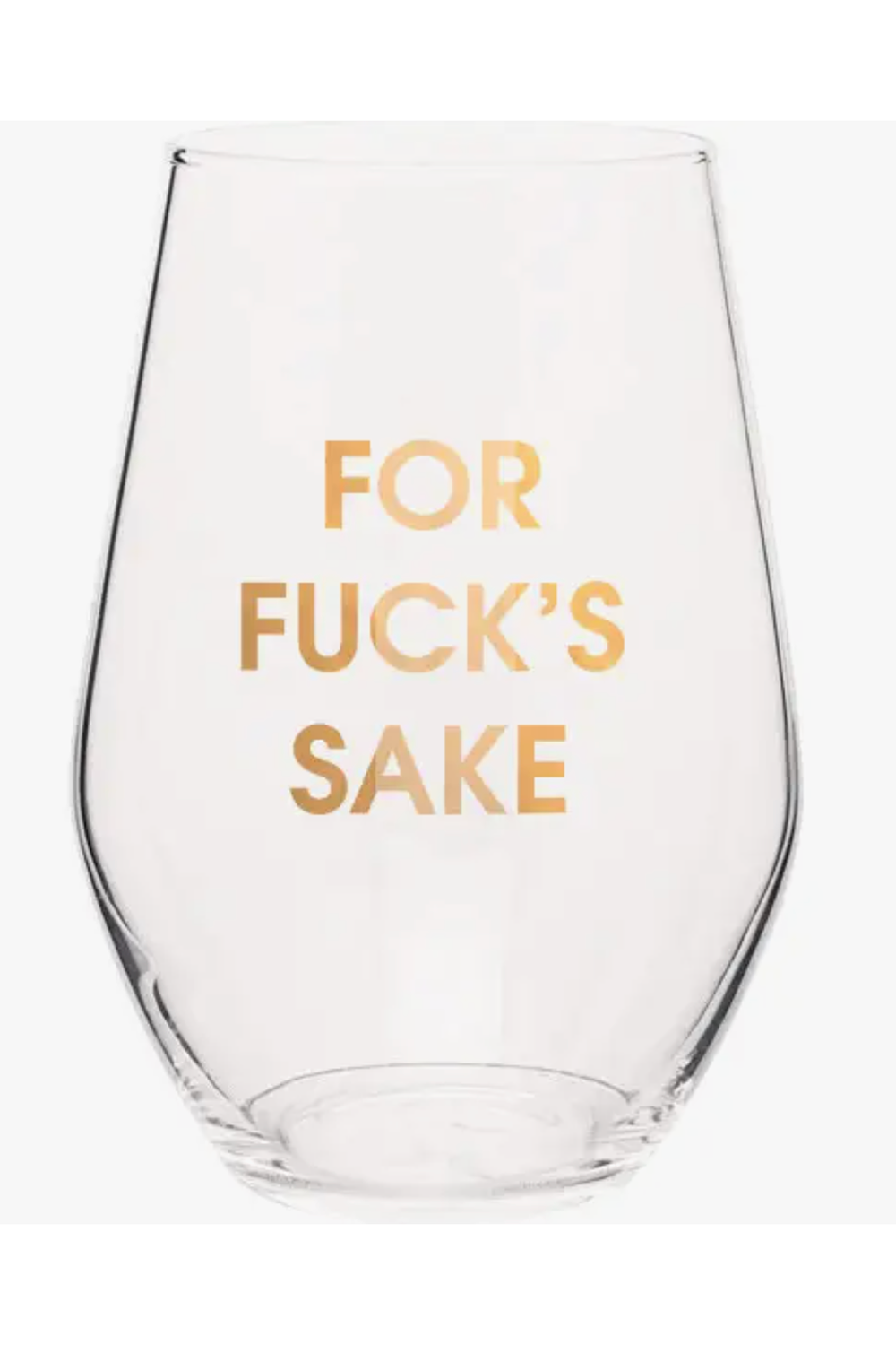 Gold Foil Wine Glass - For Fuck's Sake