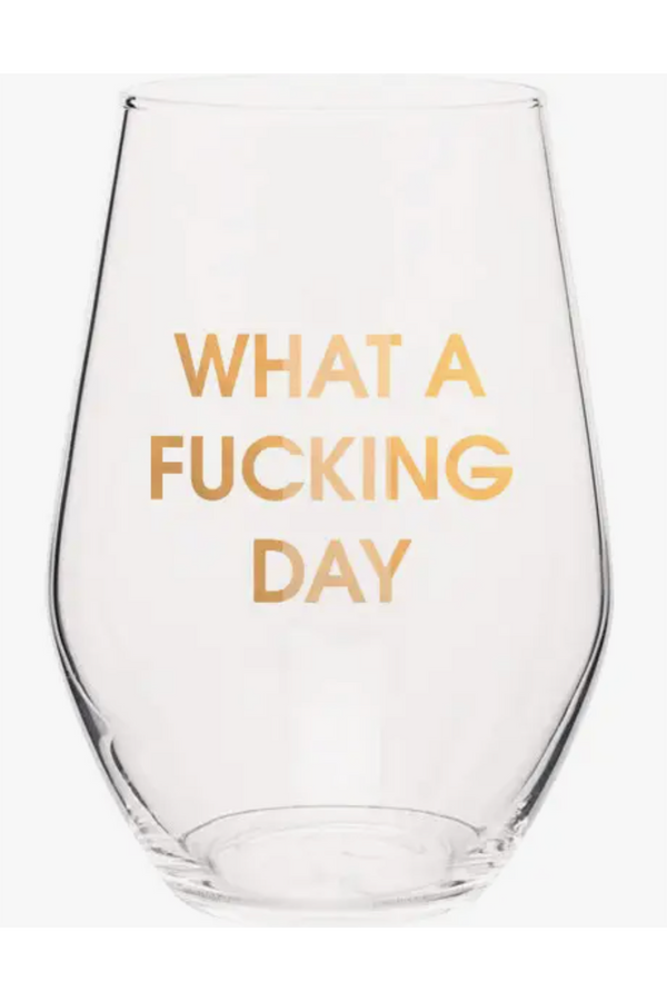 Gold Foil Wine Glass - What a Day