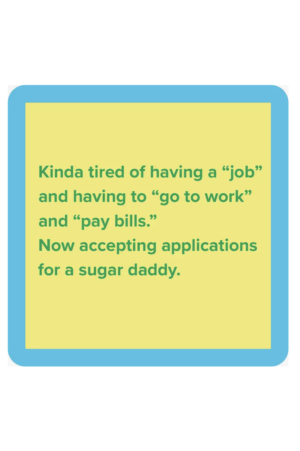 Humor Coaster - Sugar Daddy