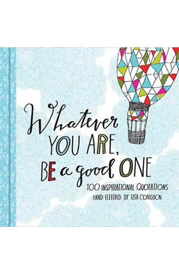 "Whatever You Are, Be a Good One" Book