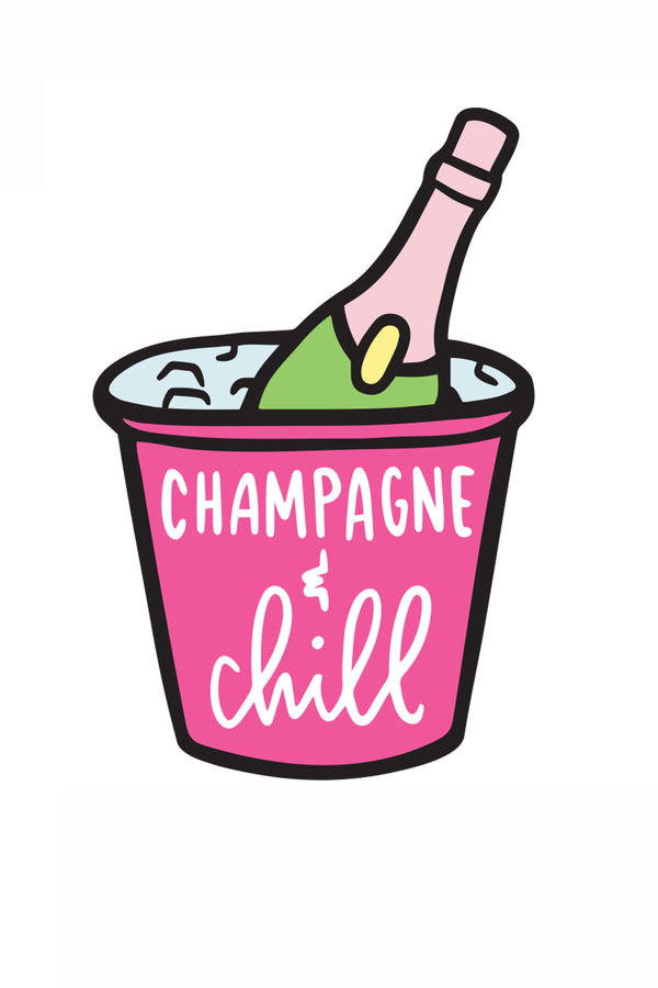 Trendy Sticker - Champagne & Chill