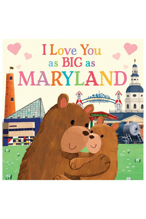 I Love You as Big as Maryland Book