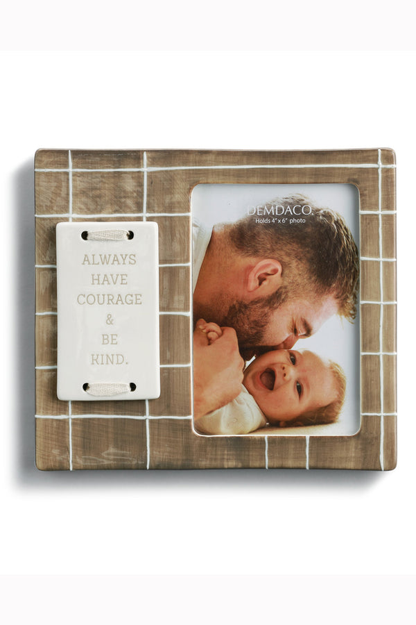 Have Courage Frame
